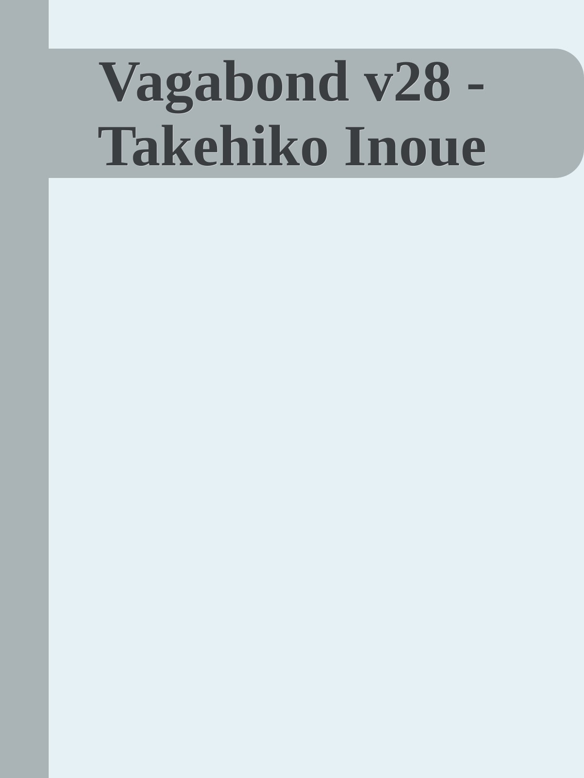 Vagabond v28 - Takehiko Inoue